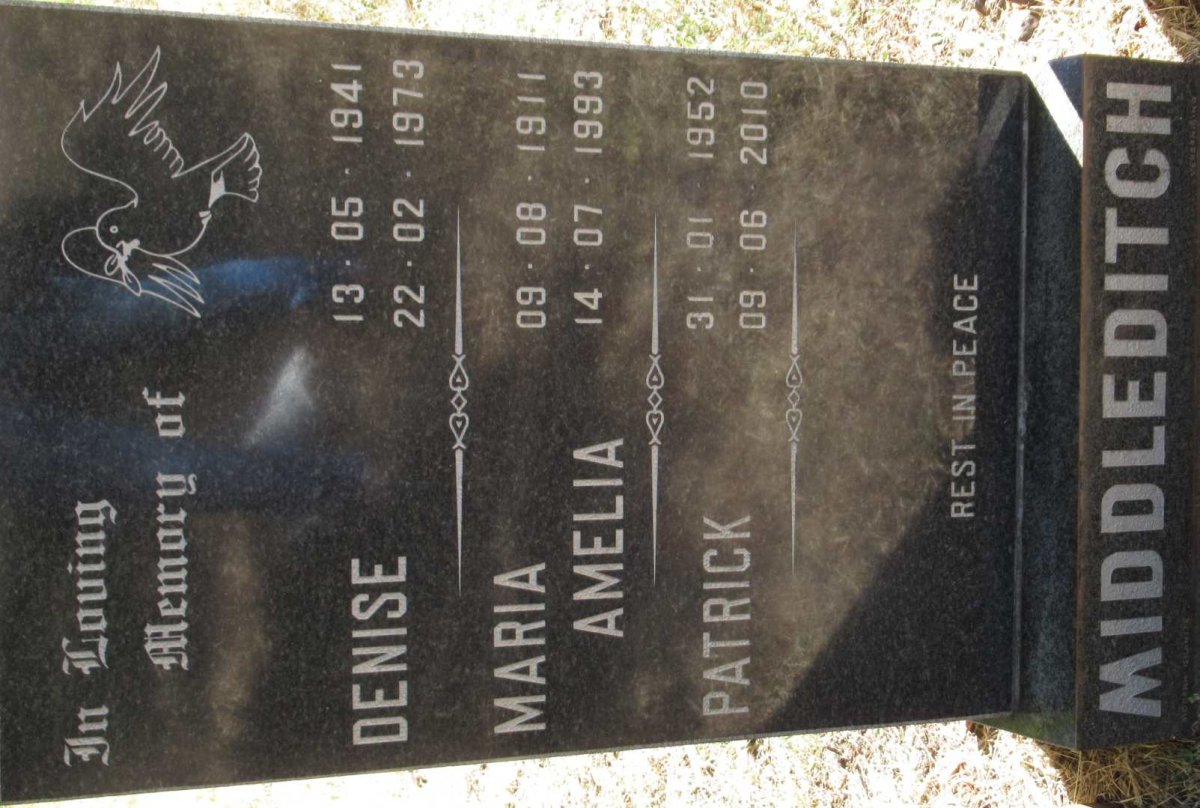 MIDDLEDITCH Maria Amelia 1911-1993 :: MIDDLEDITCH Patrick 1952-2010 :: MIDDLEDITCH Denise 1941-1973
