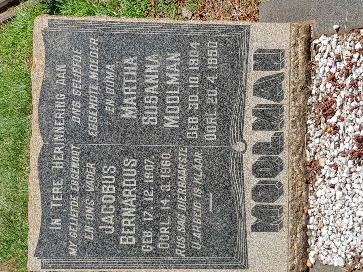 MOOLMAN Jacobus Bernardus 1907-1960 &amp; Martha Susanna 1904-1990
