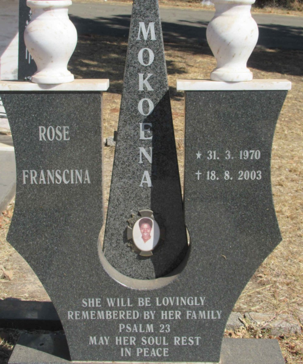MOKOENA Rose Franscina 1970-2003