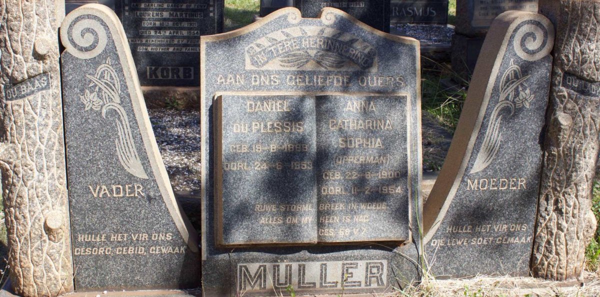MULLER Daniel du Plessis 1889-1953 &amp; Catharina Sophia OPPERMAN 1900-1954
