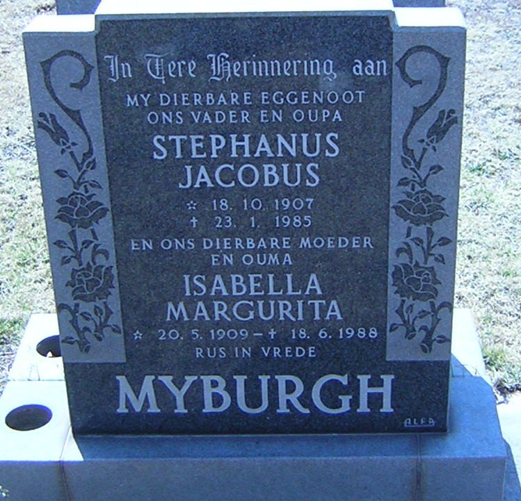 MYBURGH Stephanus Jacobus 1907-1985 &amp; Isabella Margurita 1909-1988