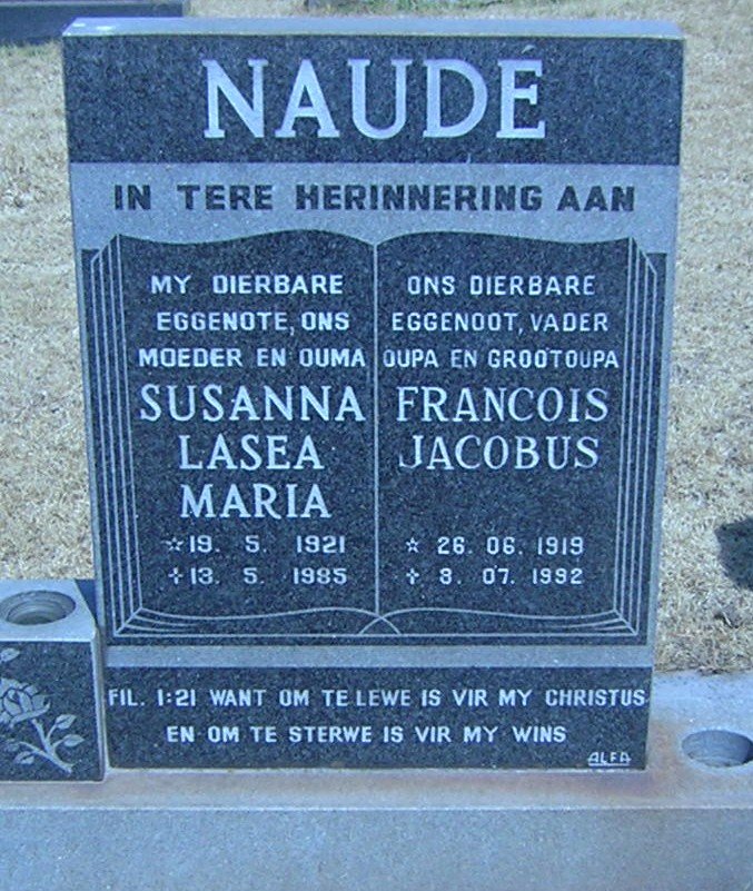 NAUDE Francois Jacobus 1919-1992 &amp; Susanna Lasea Maria 1921-1985