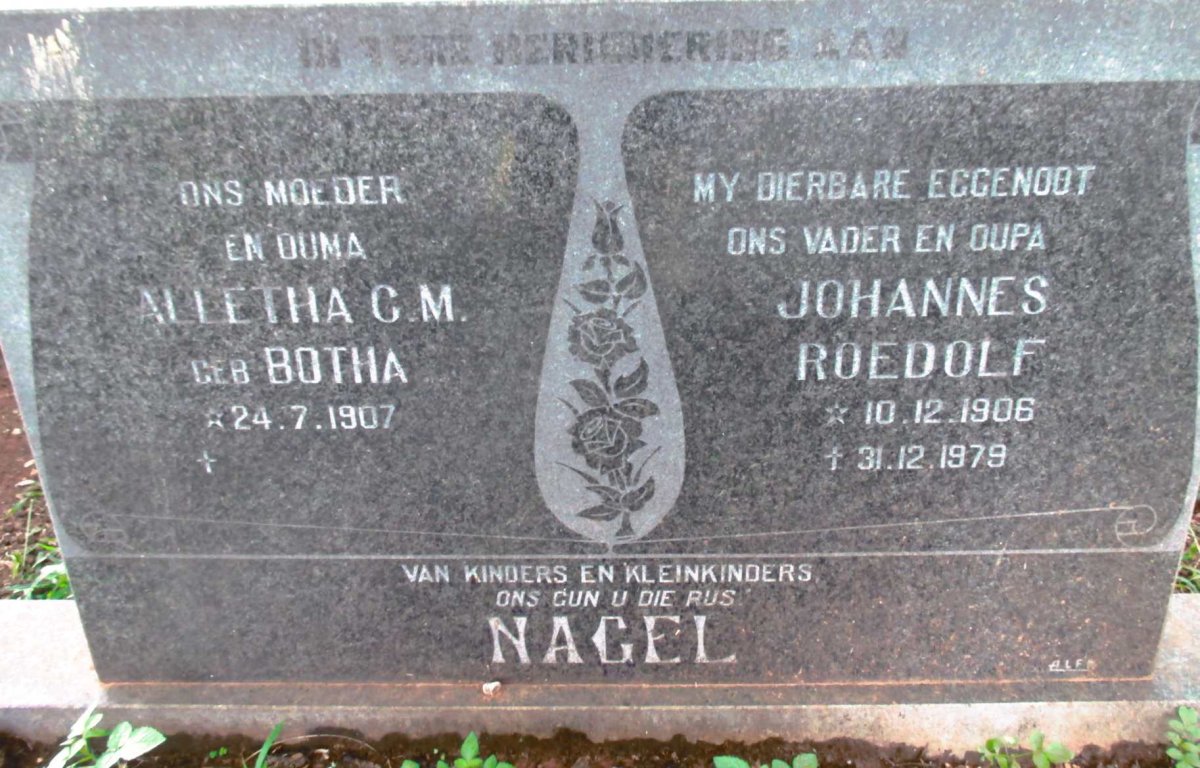 NAGEL Johannes Roedolf 1906-1979 &amp; Alletha C.M. BOTHA 1907-