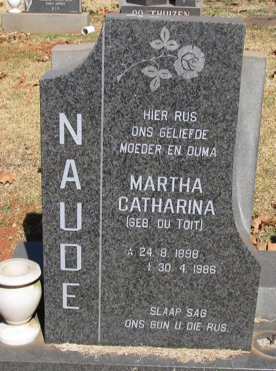 NAUDE Martha Catharina nee DU TOIT 1898-1986