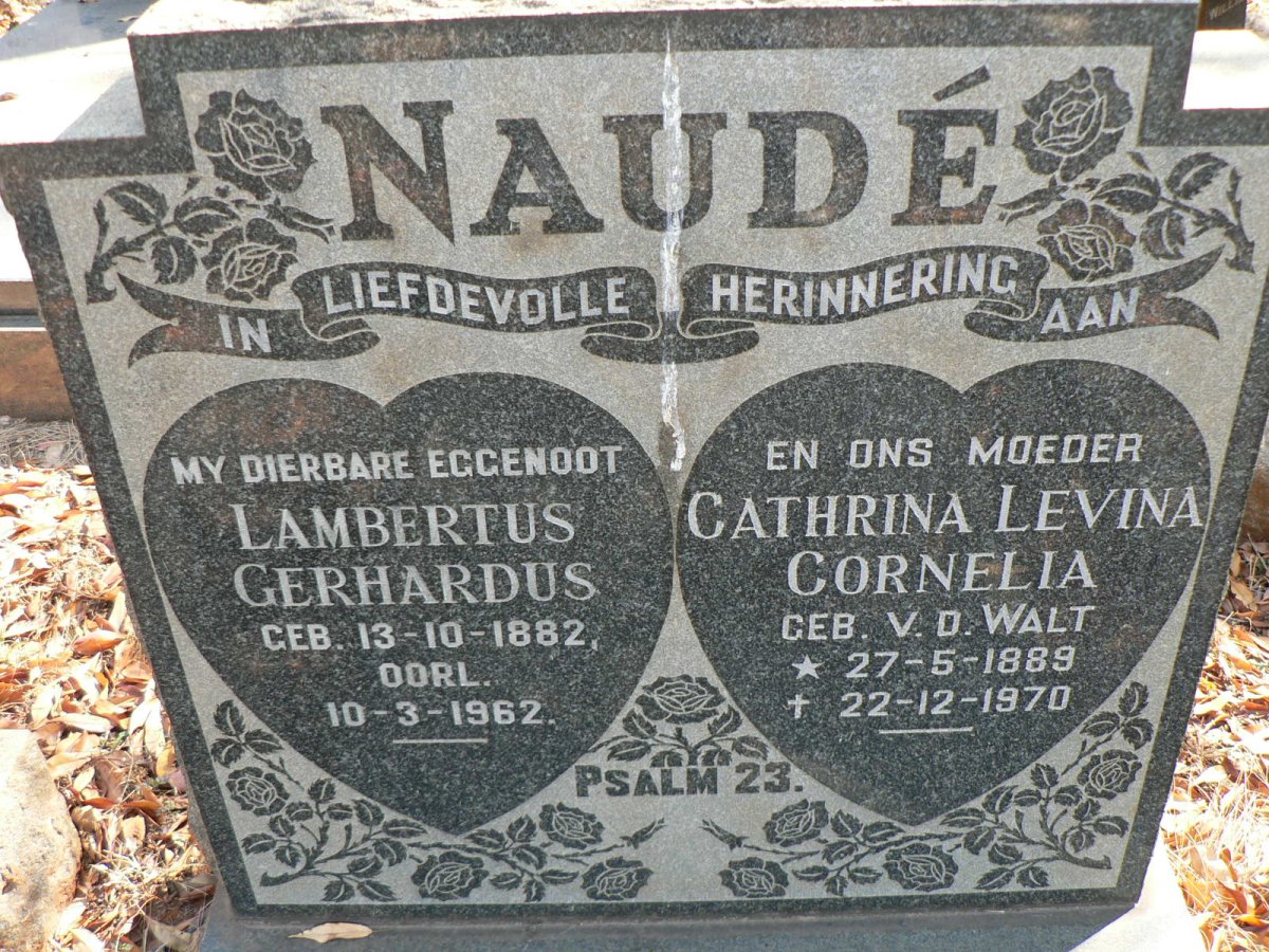 NAUDE Lambertus Gerhardus 1882-1962 &amp; Cathrina Levina Cornelia V.D. WALT 1889-1970