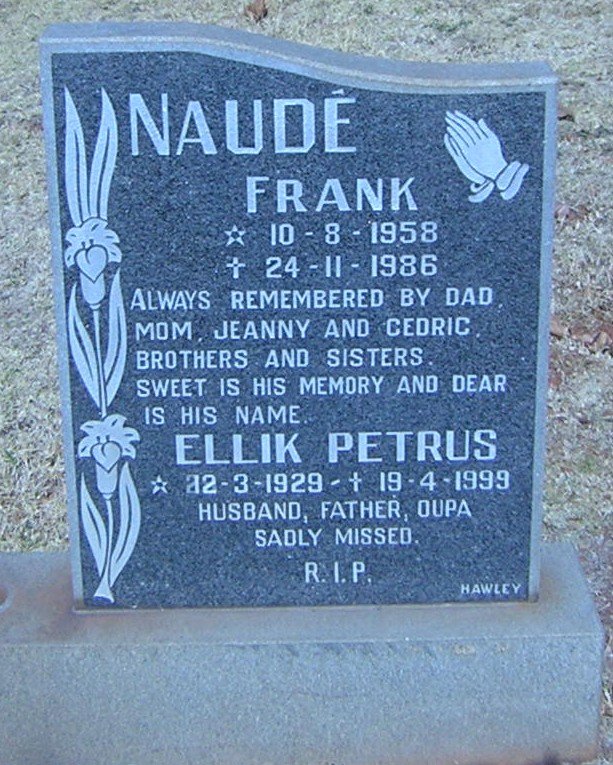 NAUDE Frank 1958-1986 :: NAUDE Ellik Petrus 1929-1999