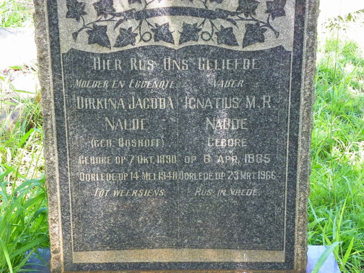 NAUDE Ignatius M.R. 1885-1966 &amp; Dirkina Jacoba BOSHOFF 1890-1948