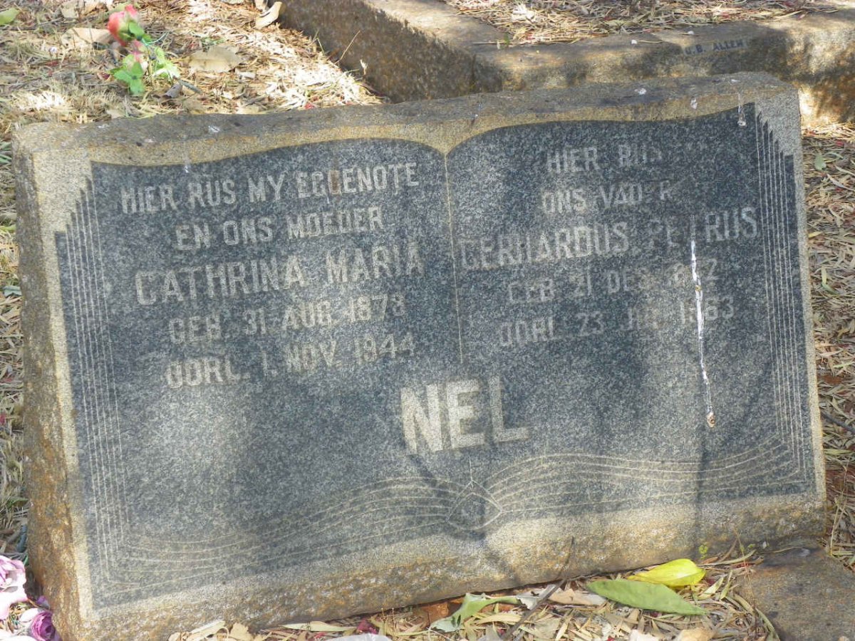 NEL Gerhardus Petrus 1872-1963 &amp; Cathrina Maria 1878-1944