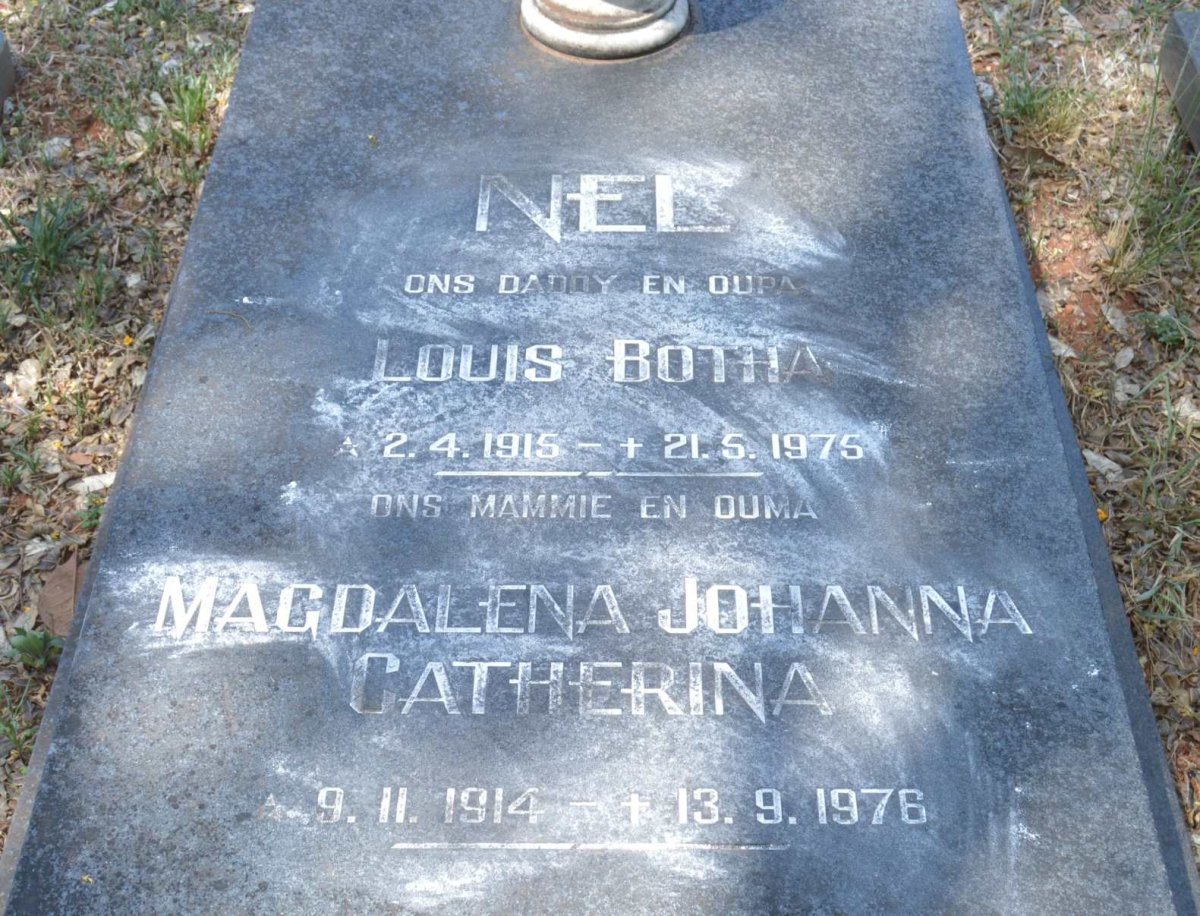 NEL Louis Botha 1915-1975 &amp; Magdalena Johanna Catherina 1914-1976