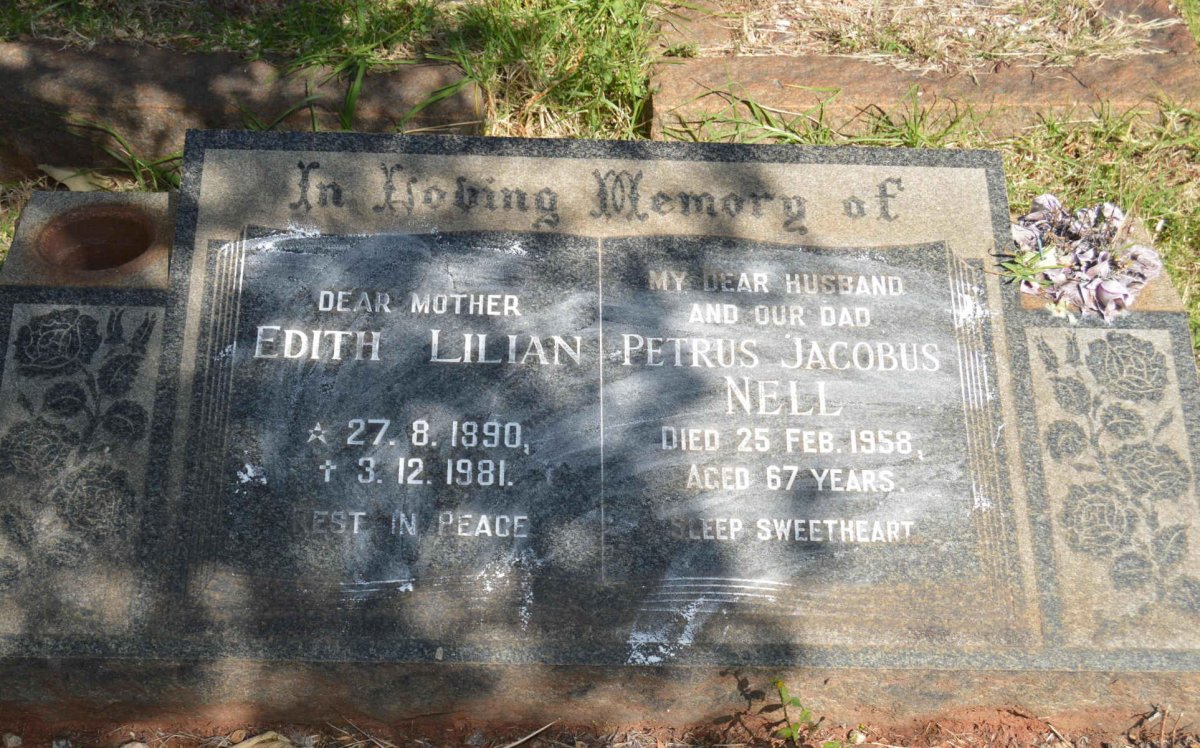 NELL Petrus Jacobus -1958 &amp; Edith Lilian 1890-1981