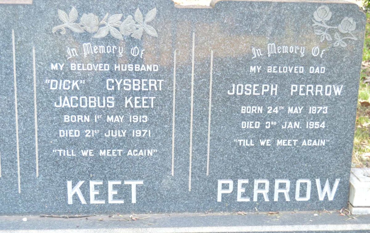 PERROW Joseph 1873-1954 :: KEET Gysbert Jacobus 1913-1971