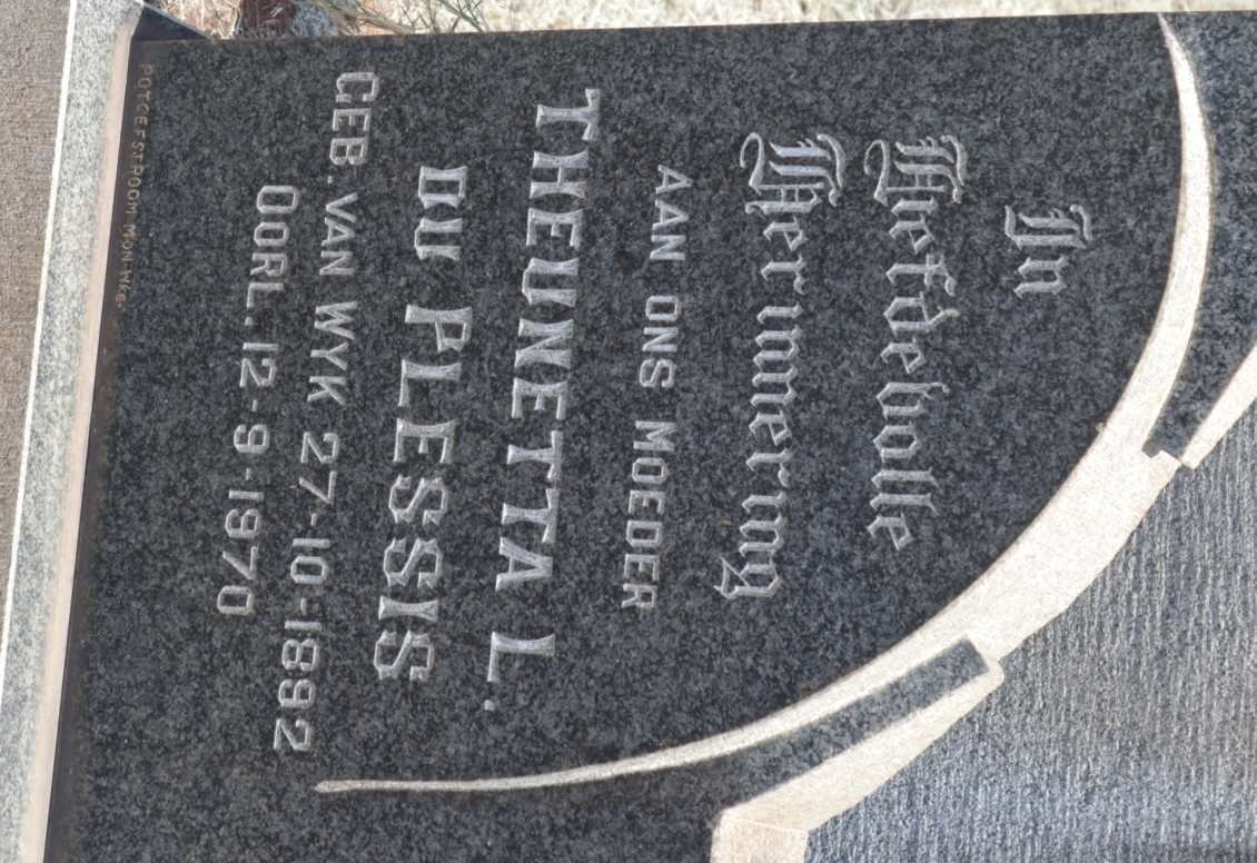 PLESSIS Theunetta L., du nee VAN WYK 1892-1970