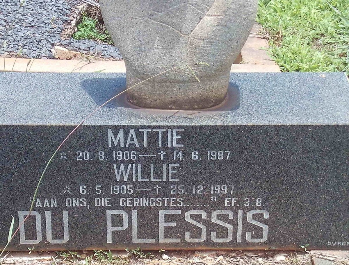 PLESSIS Willie, du 1905-1997 &amp; Mattie 1906-1987