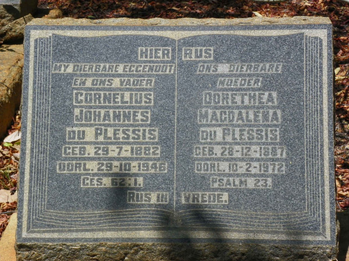 PLESSIS Cornelius Johannes, du 1882-1946 &amp; Dorethea Magdalena 1887-1972