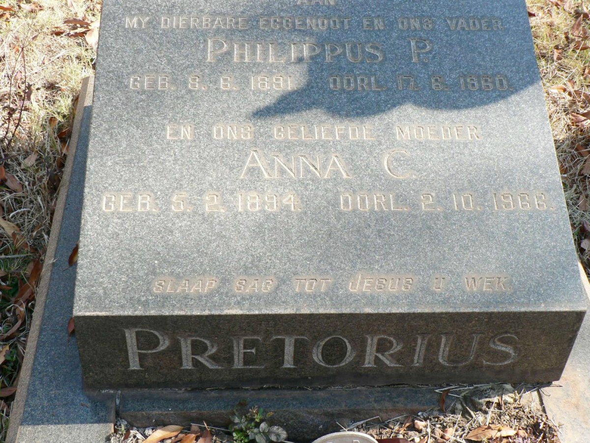 PRETORIUS Philippus P. 1891-1960 &amp; Anna C. 1894-1966