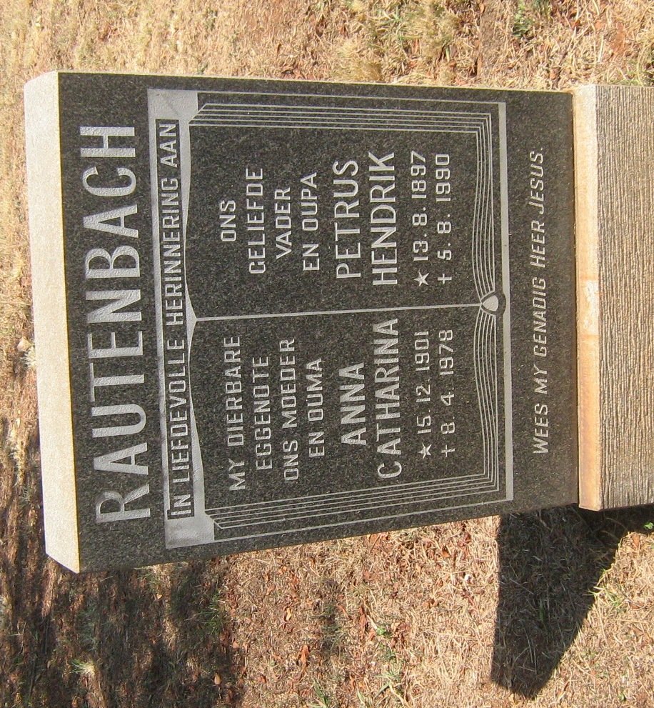 RAUTENBACH Petrus Hendrik 1897-1990 &amp; Anna Catharina 1901-1978