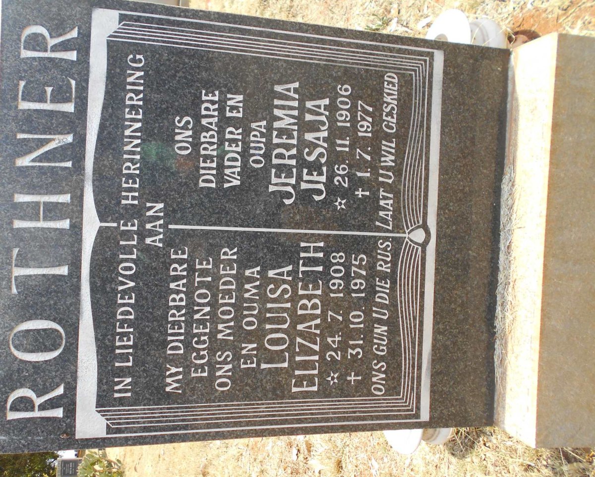 ROTHNER Jeremia Jesaja 1906-1977 &amp; Louisa Elizabeth 1908-1975