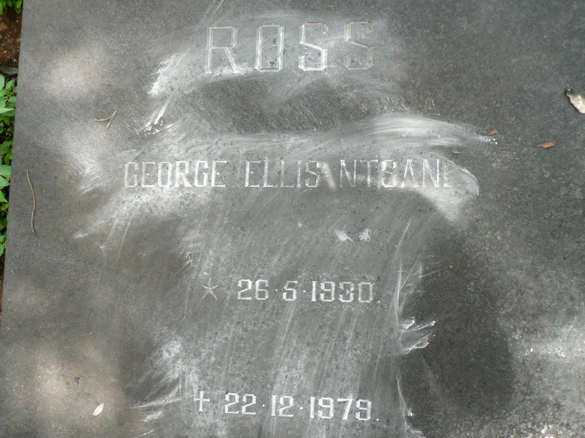 ROSS George Ellis Ntsane 1930-1979