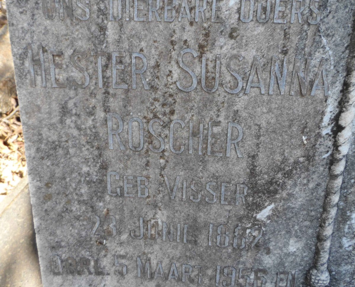 ROSCHER Hester Susanna nee VISSER 1882-1956