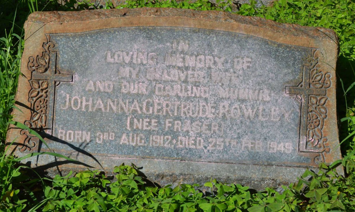 ROWLEY Johanna Getrude nee FRASER 1912-1949