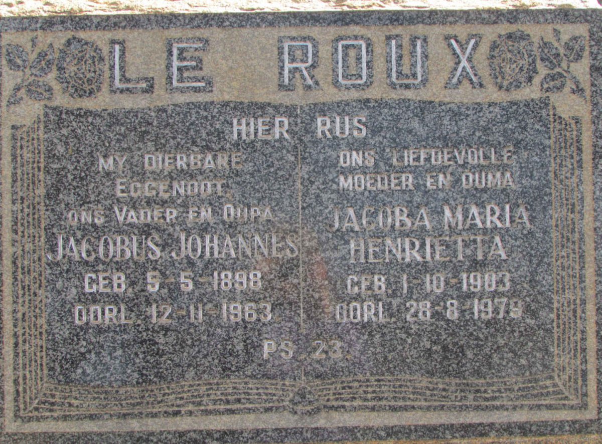 ROUX Jacobus Johannes, le 1898-1963 &amp; Jacoba Maria Henrietta 1903-1979