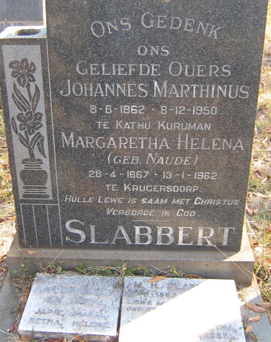 SLABBERT Johannes Marthinus 1862-1950 &amp; Margaretha Helena NAUDE 1867-1962