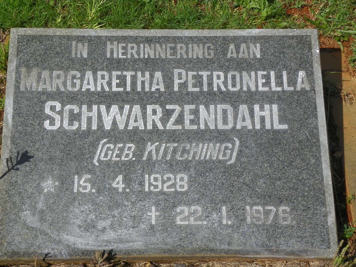SCHWARZENDAHL Margaretha Petronella nee KITCHING 1928-1976