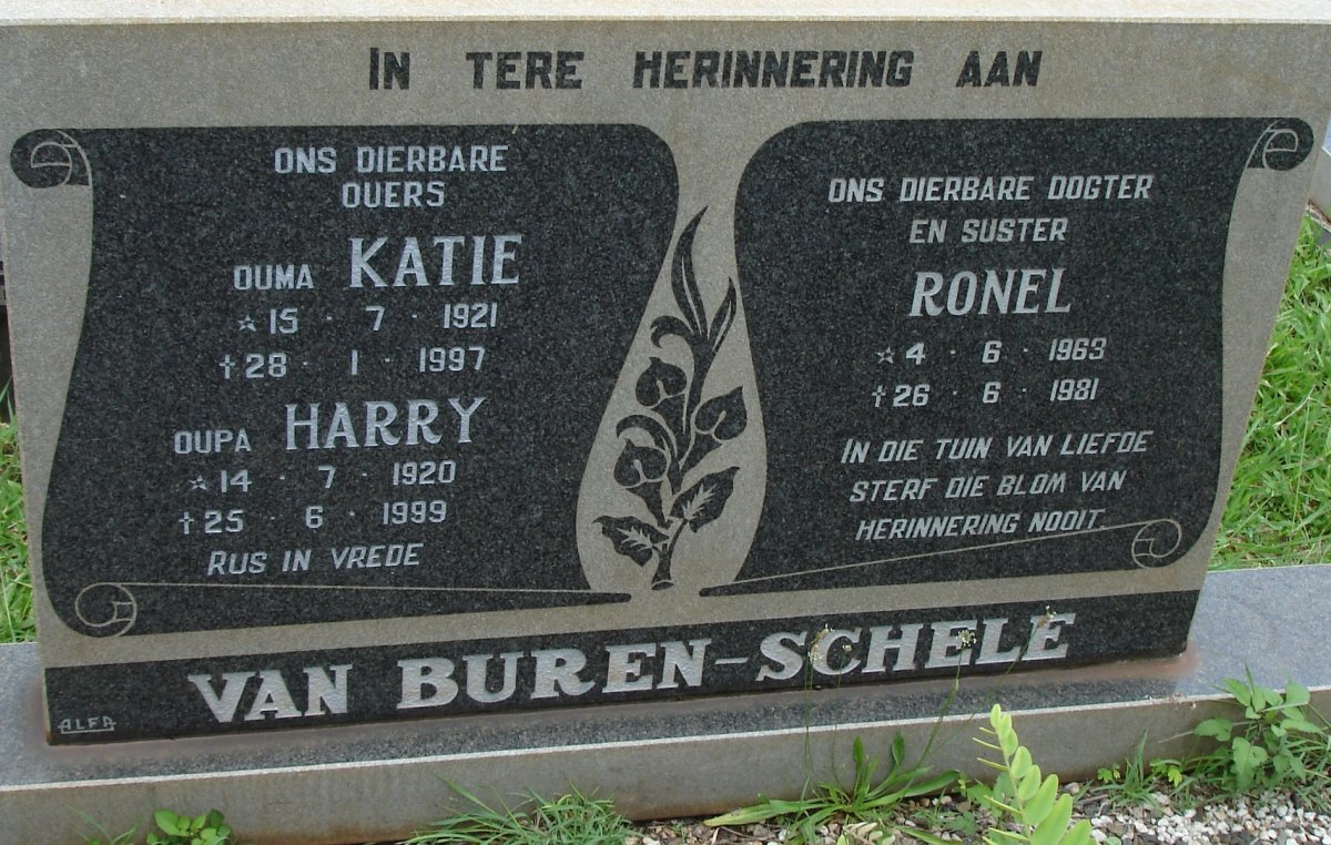 SCHELE Harry, VAN BUREN 1920-1999 &amp; Katie 1921-1997 :: VAN BUREN-SCHELE Ronel 1969-1981
