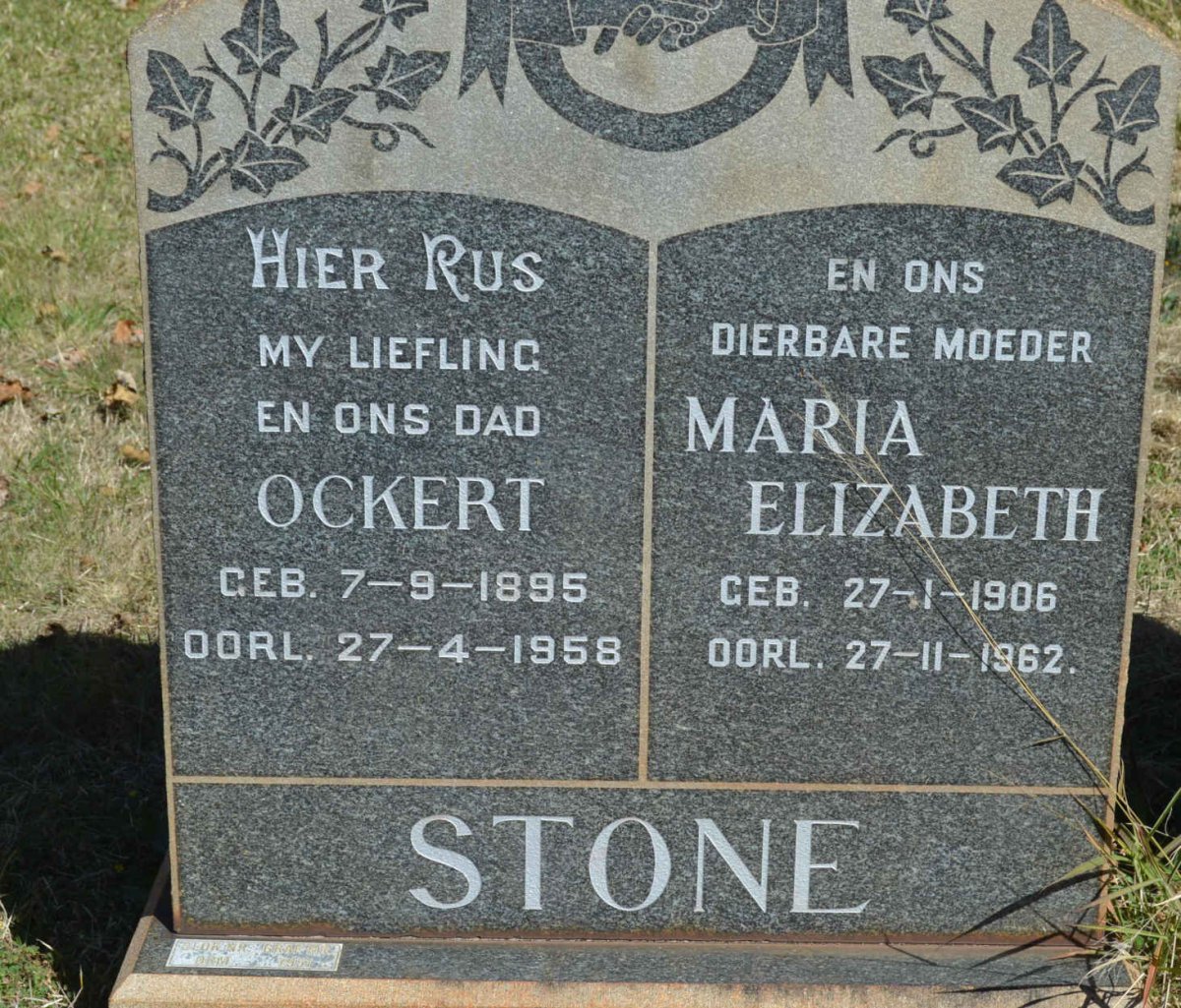 STONE Ockert 1895-1958 &amp; Maria Elizabeth 1906-1962