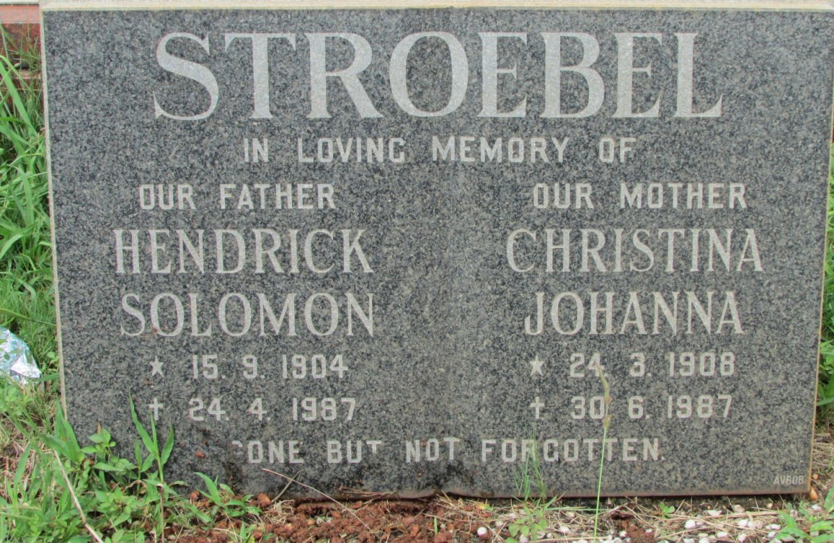 STROEBEL Hendrick Solomon 1904-1987 &amp; Christina Johanna 1908-1987