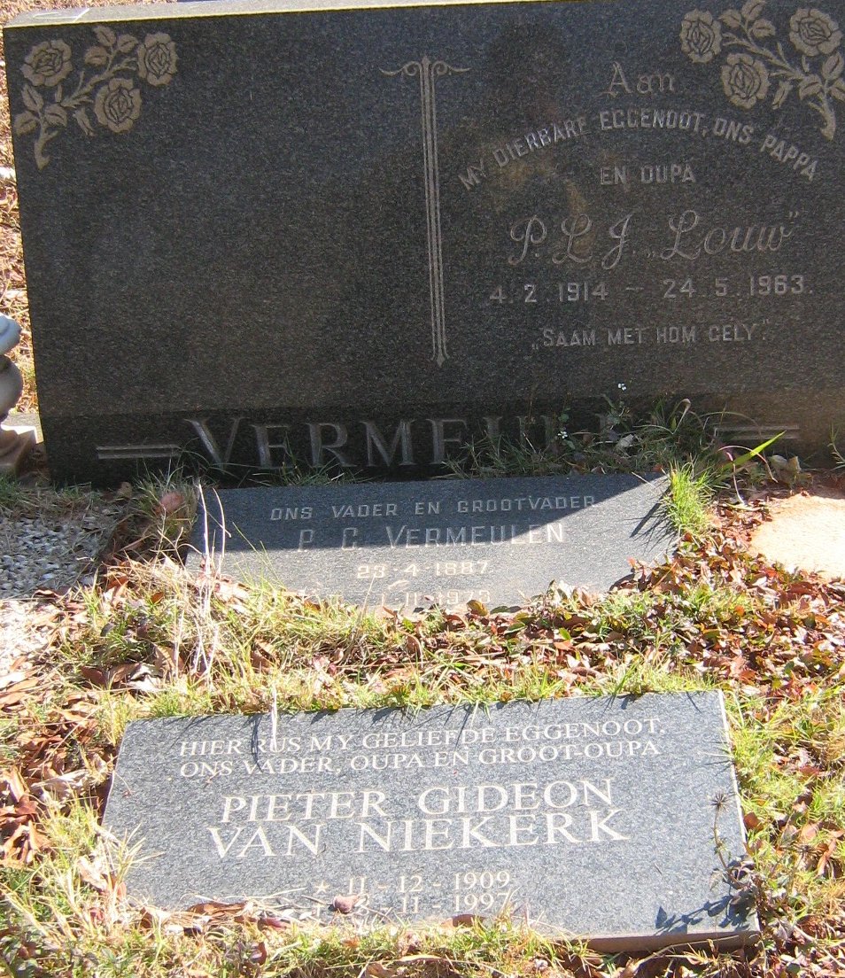 VERMEULEN P.C. 1887-1973 :: VAN NIEKERK Pieter Gideon 1909-1997 :: VERMEULEN P.L.J. 1914-1963