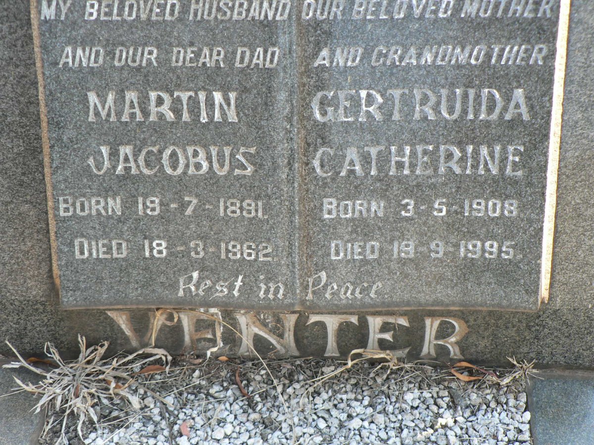 VENTER Martin Jacobus 1891-1962 &amp; Gertruida Catherine 1908-1995