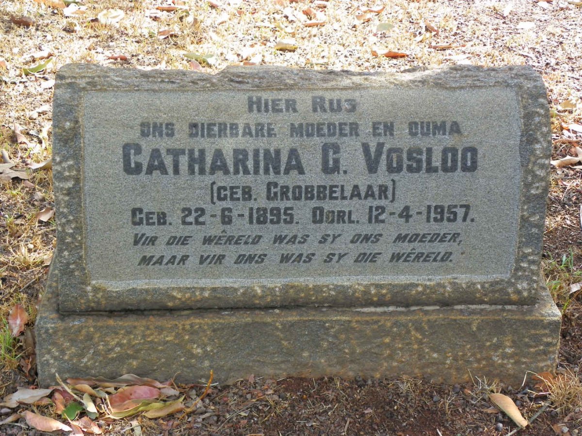 VOSLOO Catharina G. nee GROBBELAAR 1895-1957