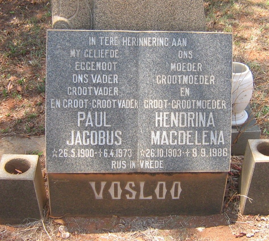 VOSLOO Paul Jacobus 1900-1973 &amp; Hendrina Magdelena 1903-1986