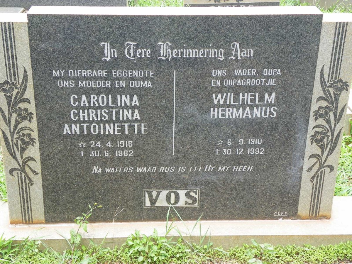 VOS Wilhelm Hermanus 1910-1992 &amp; Carolina Christina Antoinette 1916-1982