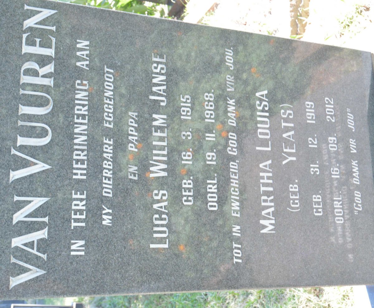 VUUREN Lucas Willem Janse, van 1915-1968 &amp; Martha Louisa YEATS 1919-2012
