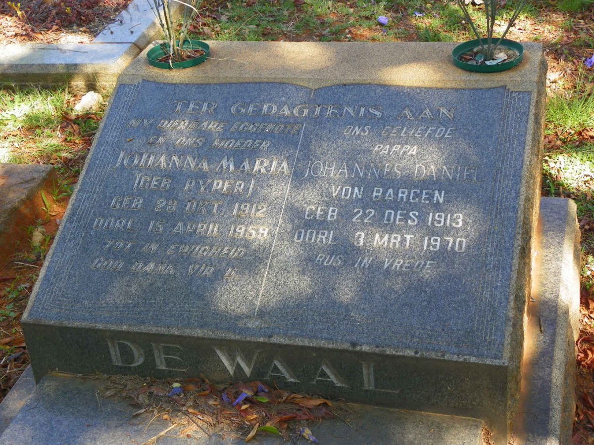 WAAL Johannes Daniel Von Bargen, de 1913-1970 &amp; Johanna Maria PYPER 1912-1959