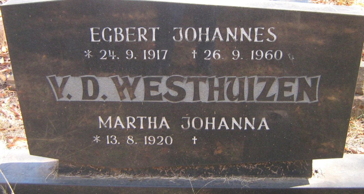 WESTHUIZEN Egbert Johannes, v.d. 1917-1960 &amp; Martha Johanna 1920-