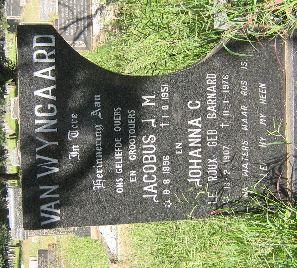 WYNGAARD Jacobus J.M., van 1896-1951 &amp; Johanna C. LE ROUX nee BARNARD 1907-1976