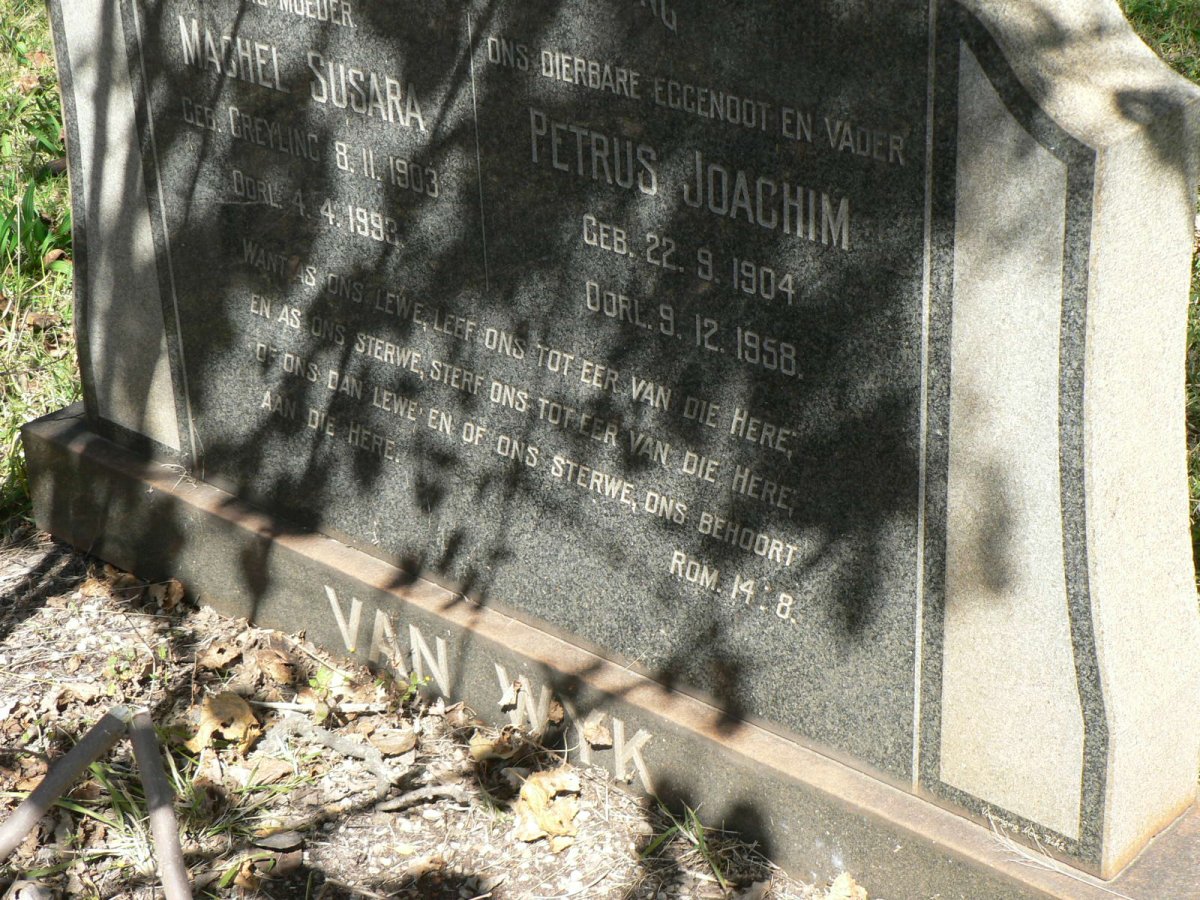 WYK Petrus Joachim, van 1904-1958 &amp; Machel Susara GREYLING 1903-1993