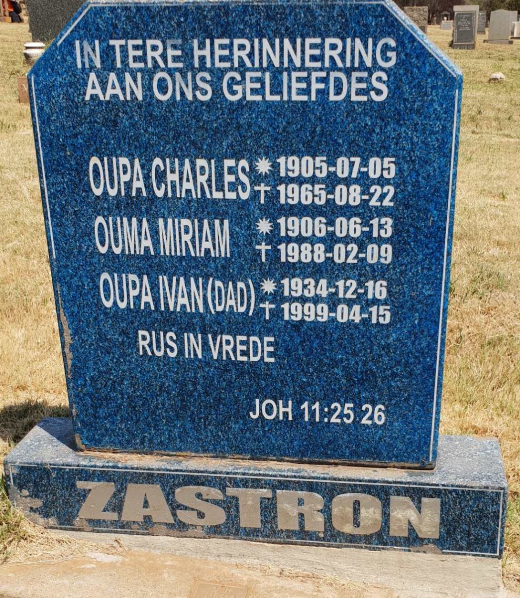ZASTRON Charles 1905-1965 &amp; Miriam 1906-1988 :: ZASTRON Ivan 1934-1999