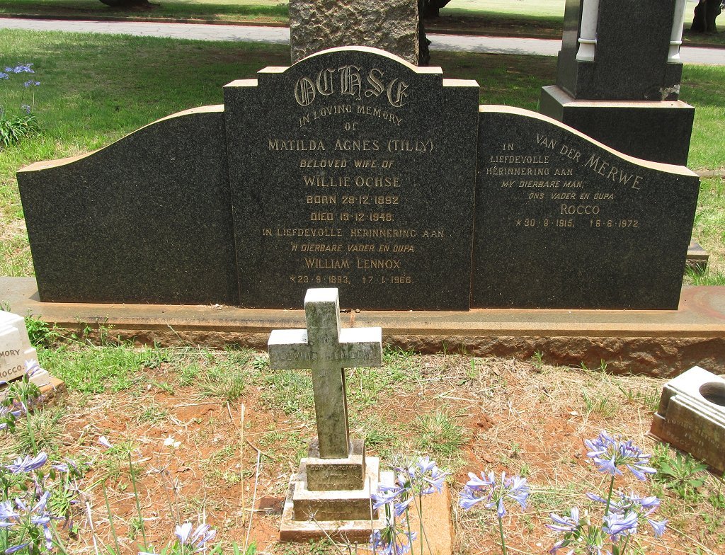 OCHSE William Lennox 1893-1966 &amp; Matilda Agnes 1892-1948 :: van der MERWE Rocco 1915-1972