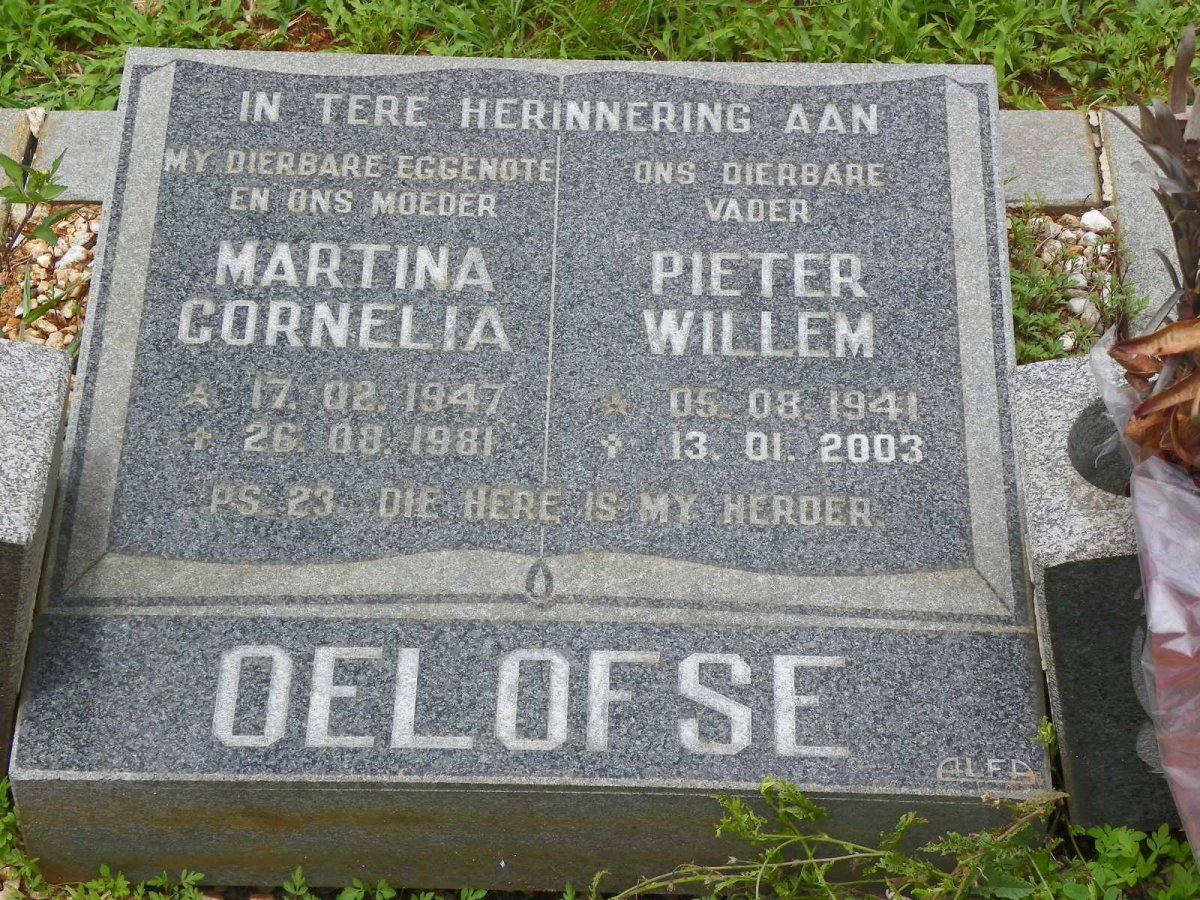 OELOFSE Pieter Willem 1941-2003 &amp; Martina Cornelia 1947-1981