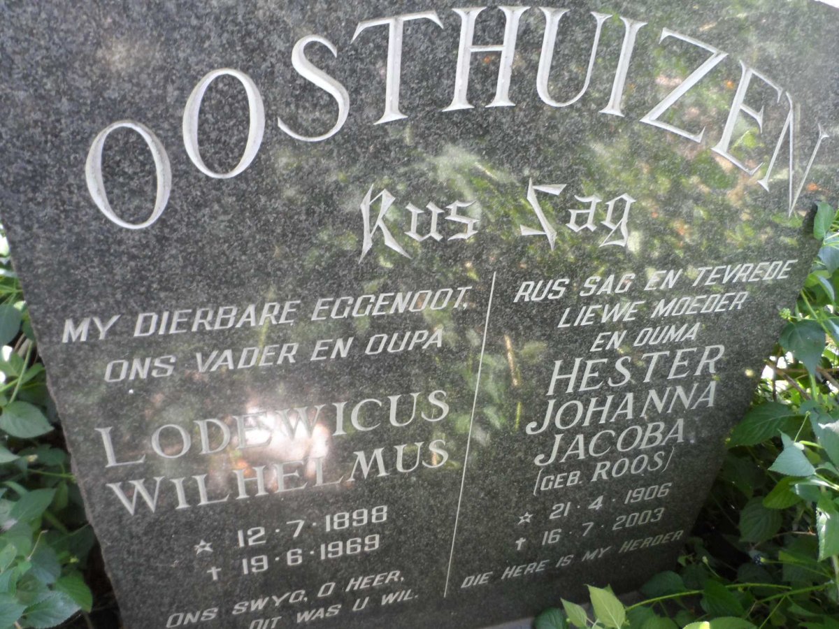 OOSTHUIZEN Lodewicus Wilhelmus 1898-1969 &amp; Hester Johanna Jacoba ROOS 1906-2003