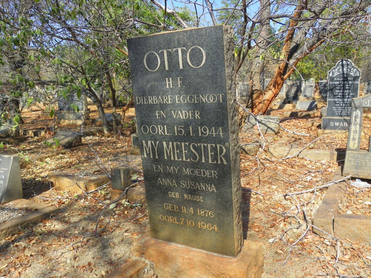 OTTO H.F. -1944 &amp; Anna Susanna NAUDE 1876-1964