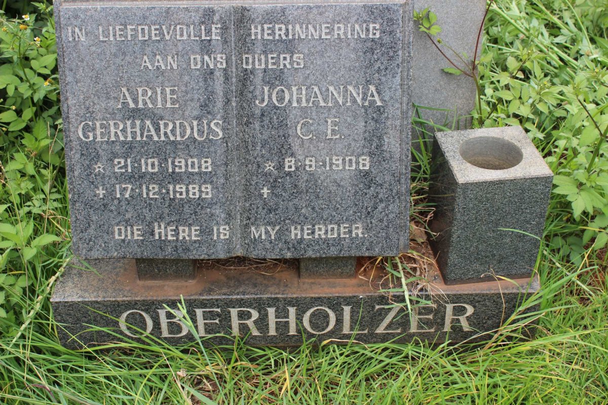 OBERHOLZER Arie Gerhardus 1908-1989 &amp; Johanna C.E. 1908-