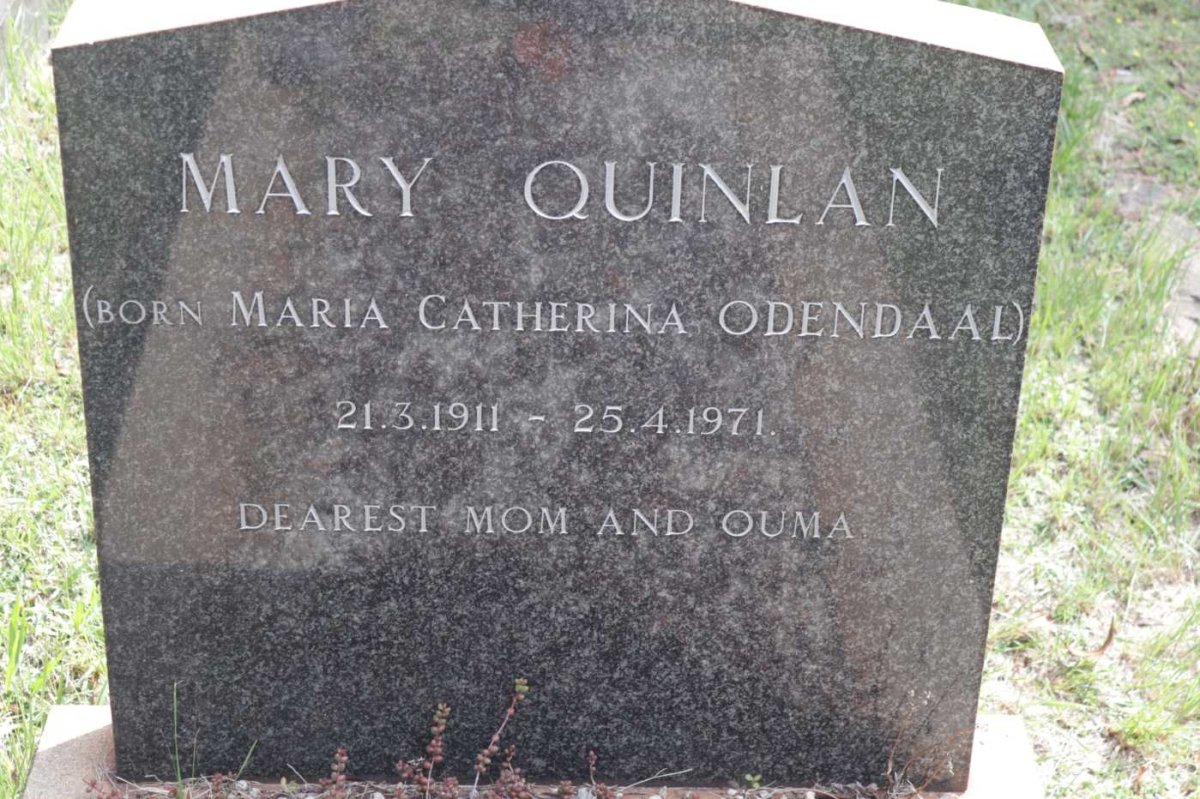 QUINLAN Maria Catherina nee ODENDAAL 1911-1971