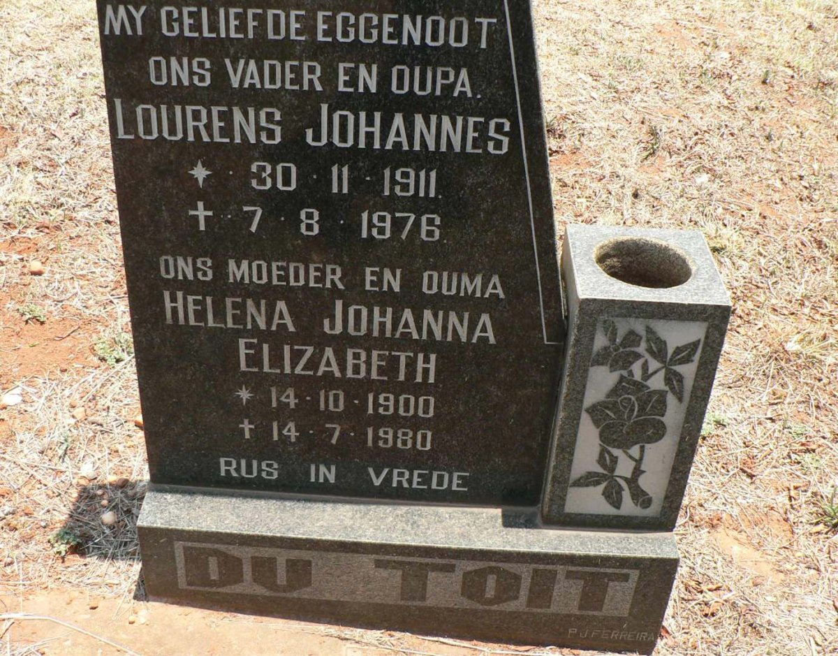 TOIT Lourens Johannes, du 1911-1976 &amp; Helena Johanna Elizabeth 1900-1980