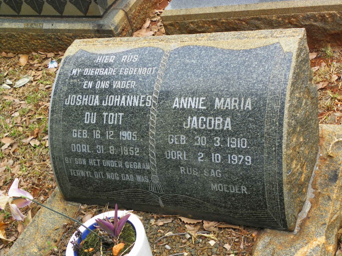 TOIT Joshua Johannes, du 1905-1952 &amp; Annie Maria Jacoba 1910-1979
