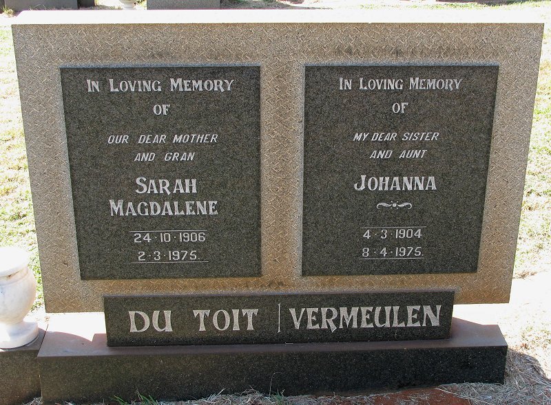 TOIT Sarah Magdalene, du 1906-1975 :: VERMEULEN Johanna 1904-1975